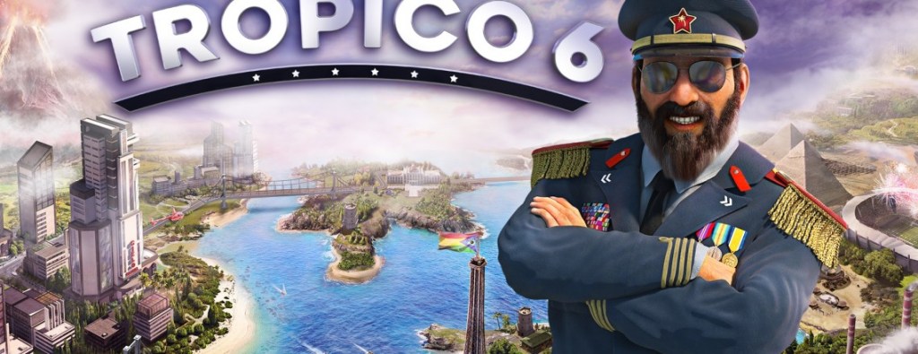 Tropico 6 Review